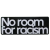 No Racism  + $1.00 
